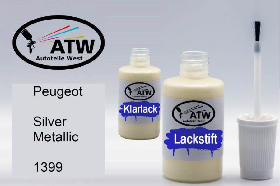 Peugeot, Silver Metallic, 1399: 20ml Lackstift + 20ml Klarlack - Set, von ATW Autoteile West.